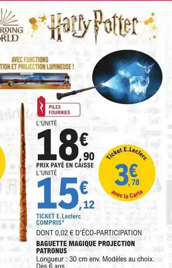 E.Leclerc Baguette magique projection patronus offre