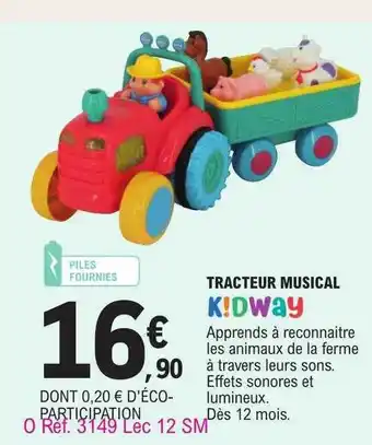 E.Leclerc Tracteur musical k!dway offre
