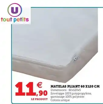 Super U Matelas pliant 60 X120 cm offre
