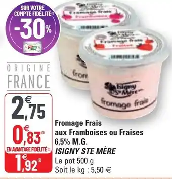 G20 Fromage frais aux framboises ou fraises offre