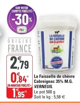 G20 La faisselle de chèvre cabreignac 35% M.G. VERNEUIL offre