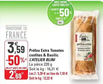 G20 Préfou extra tomates confites & basilic L'ATELIER BLINI offre