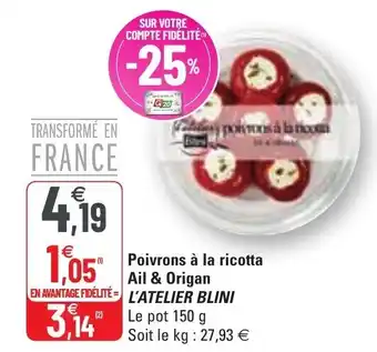 G20 Poivrons à la ricotta ai & origan L'ATELIER BLINI offre