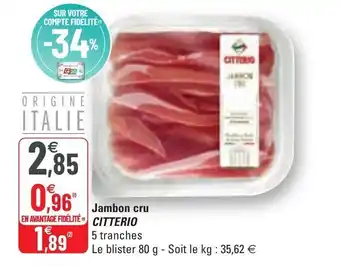 G20 Jambon cru CITTERIO offre
