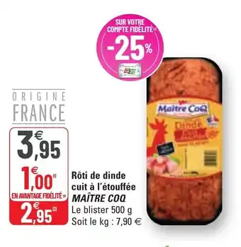 G20 Rôti de dinde cuit à l'étouffée maitre coq offre