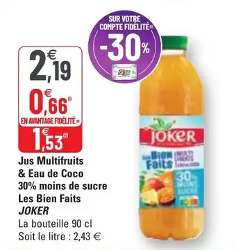 G20 Jus Multifruits & Eau de Coco offre