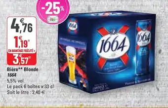 G20 Bière Blonde 1664 offre
