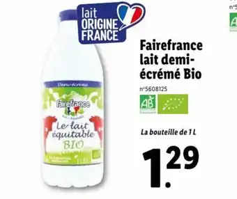 Lidl Fairefrance Lait Demi écrémé Bio offre