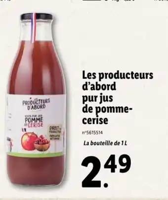 Lidl Les Producteurs D'Abord Pur Jus De Pomme Cerise offre