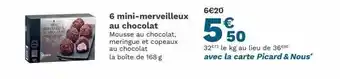 Picard 6 mini-merveilleux au chocolat offre