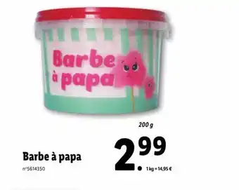Lidl Barbe A Papa offre