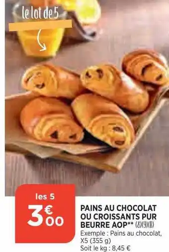 Bi1 Pains au chocolat ou croissants pur beurre aop offre