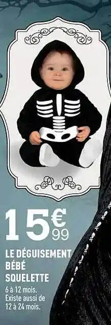 Centrakor Le déguisement bébé squelette offre