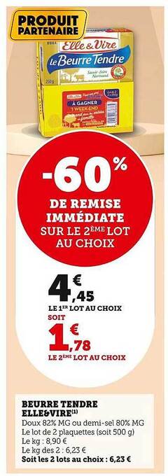 Super U Beurre tendre elle&vire offre
