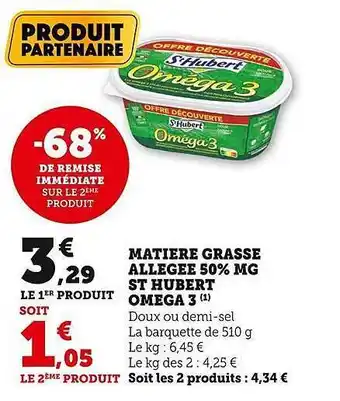 Super U Matière grasse allegée 50% mg st hubert oméga 3 offre