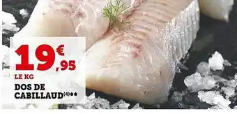 Super U Dos de cabillaud offre