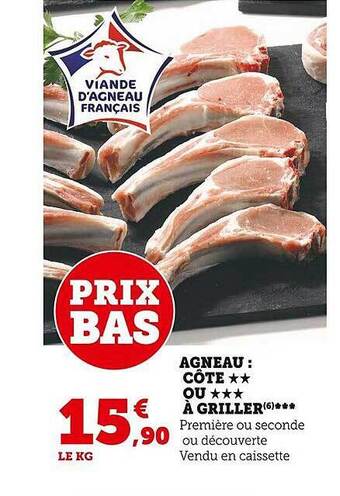 Super U Agneau : côte** ou *** à griller offre