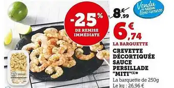 Super U Crevette décortiquée sauce persillade offre