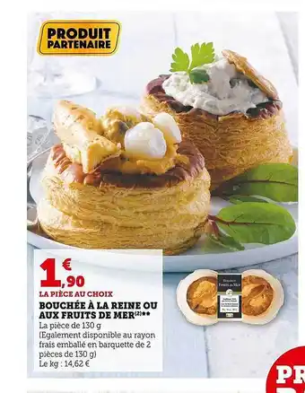 Super U Bouchée à la reine ou aux fruits de mer offre