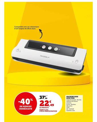 Super U Machine mise sous vide offre