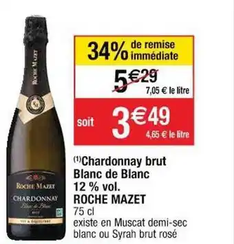 Cora x Carrefour Chardonnay brut blanc de blanc 12% vol. roche mazet offre
