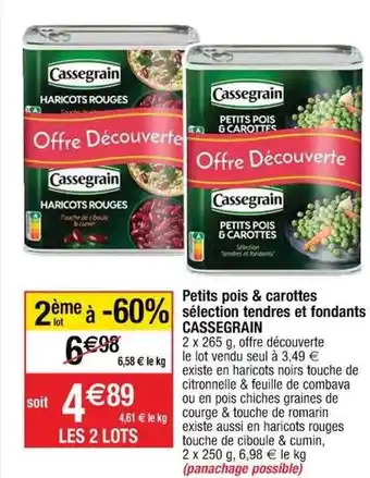 Cora x Carrefour Petits pois & carottes sélection tendres et fondants cassegrain offre