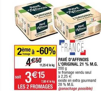 Cora x Carrefour Pavé d'affinois l'original 21% m.g. offre