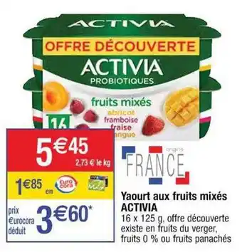 Cora x Carrefour Yaourt aux fruits mixés activia offre
