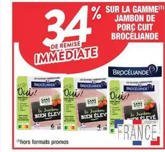 Cora x Carrefour La gamme jambon de porc cuit brocéliande offre