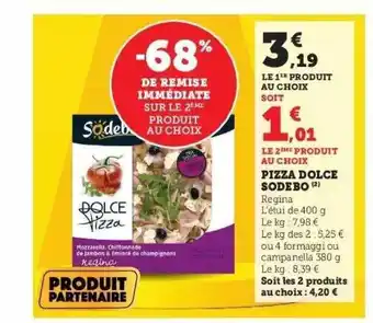 Hyper U Pizza dolce sodebo offre