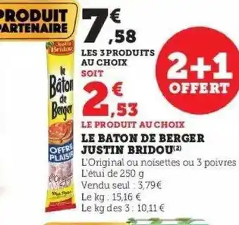 Hyper U Le bâton de berger justin bridou offre