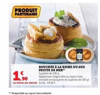 Hyper U Bouchée à la reine ou aux fruits de mer offre