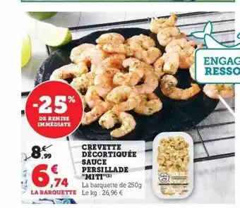 Hyper U Crevette décortiquée sauce persillade offre