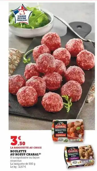 Hyper U Boulette au boeuf charal offre