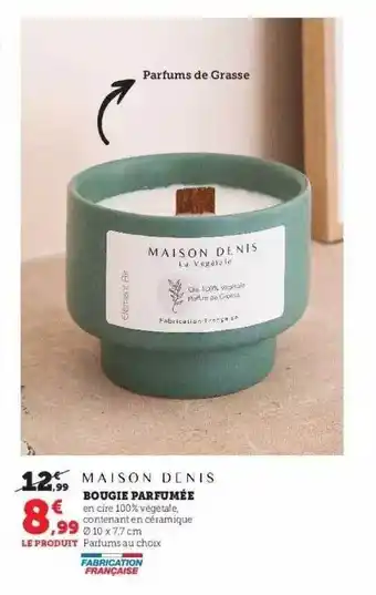Hyper U Bougie parfumée maison denis offre