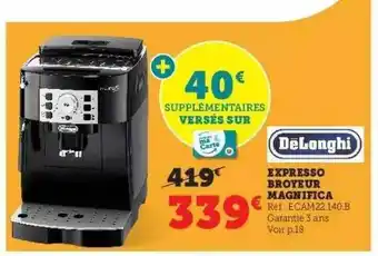 Hyper U Expresso broyeur magnifica dëlonghi offre