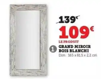 Hyper U Grand miroir bois blanchi offre