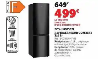 Hyper U Réfrigérateur combiné 310l schneider offre