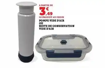 Hyper U Pompe vide d'air ou boîte de conservation vide d'air offre