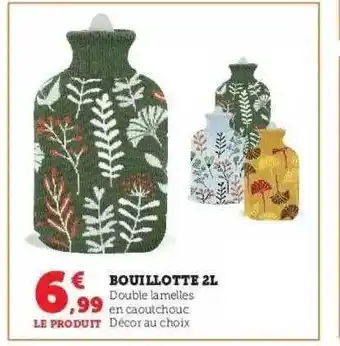 Hyper U Bouillotte 2l offre