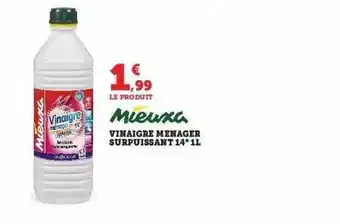 Hyper U Vinaigre ménager surpuissant 14° 1l mieuxa offre