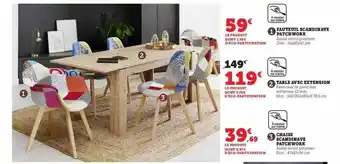 Hyper U Fauteuil scandinave patchwork, table avec extension, chaise scandinave patchwork offre