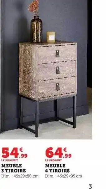Hyper U Meuble 3 tiroirs, meuble 4 tiroirs offre