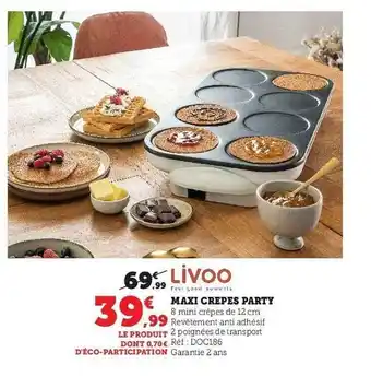 Super U Maxi crèpes party livoo offre