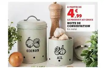 Super U Boîte de conservation offre