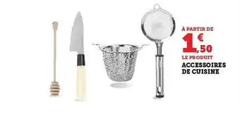 Super U Accessoires de cuisine offre