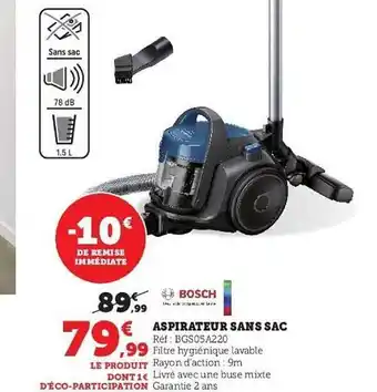 Super U Aspirateur sans sac bosch offre