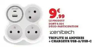 Super U Triplite 16 ampères + chargeur usb-a-usb-c zenitech offre