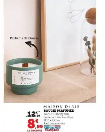Super U Bougie parfumée maison denis offre