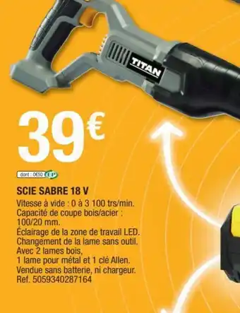 Brico Dépôt Scie Sabre 18 V offre